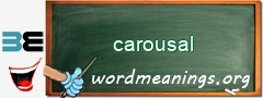 WordMeaning blackboard for carousal